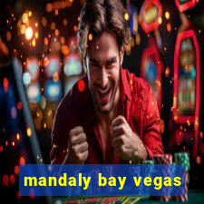 mandaly bay vegas